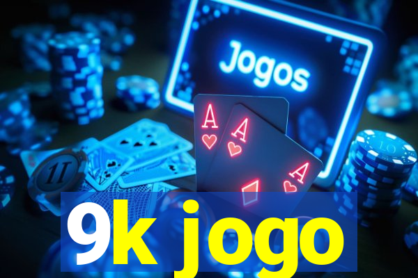 9k jogo